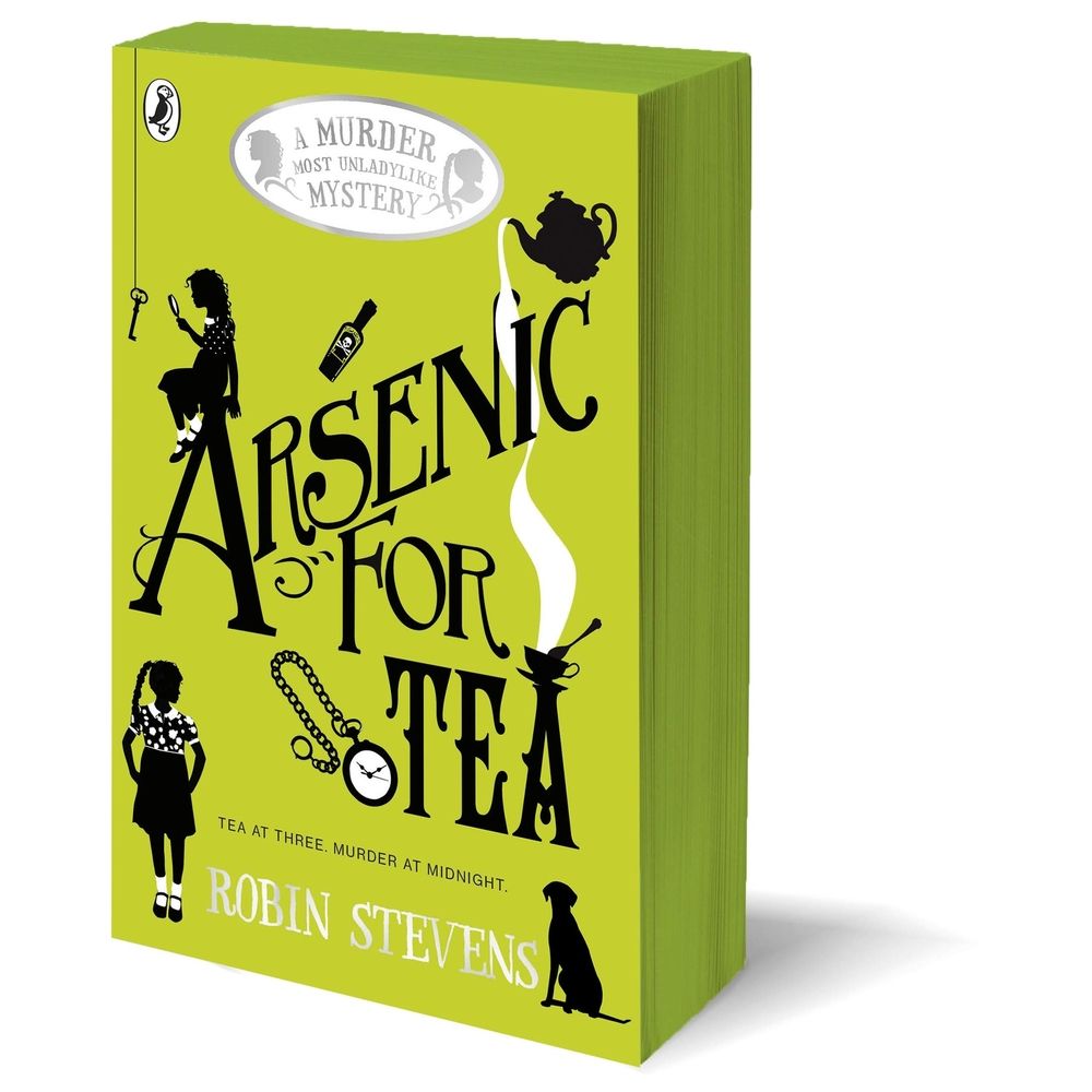 Arsenic For Tea: A Murder Most Unladylike Mystery