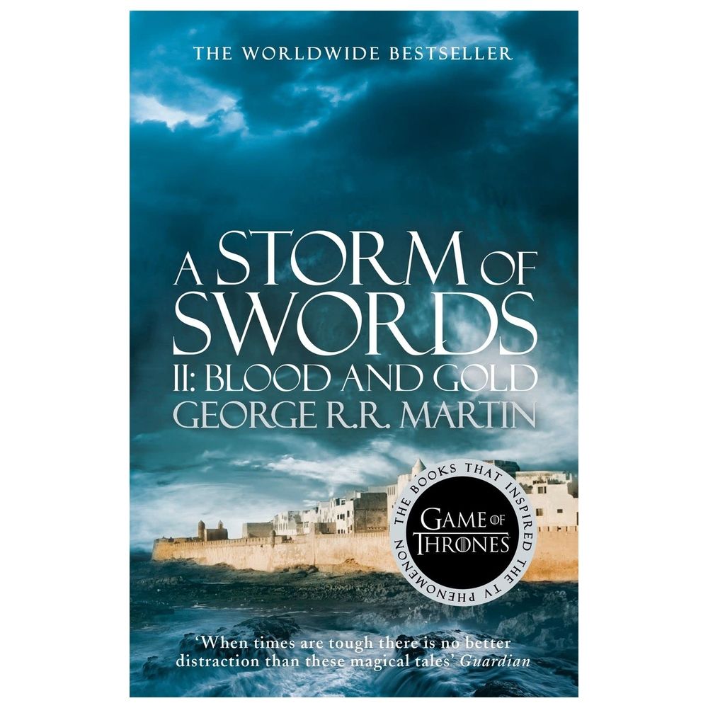 A Storm Of Swords Part 2 Blood And Gold A Song Of Ice And Fire Book 3