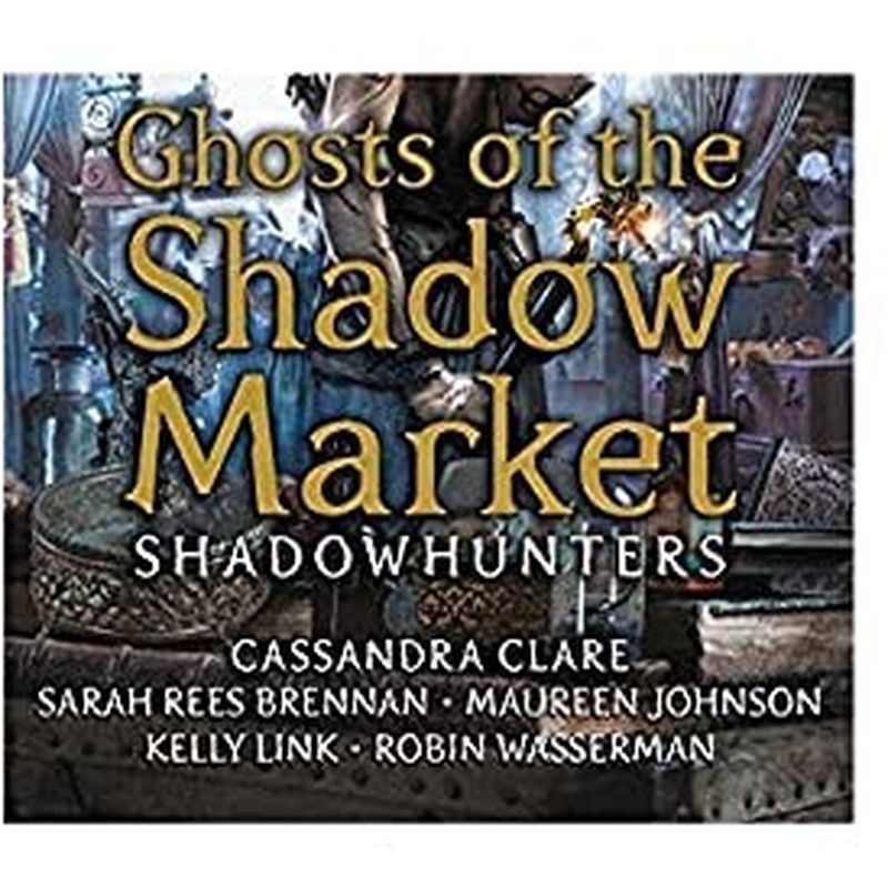 Ghosts Of The Shadow Market: Paperback