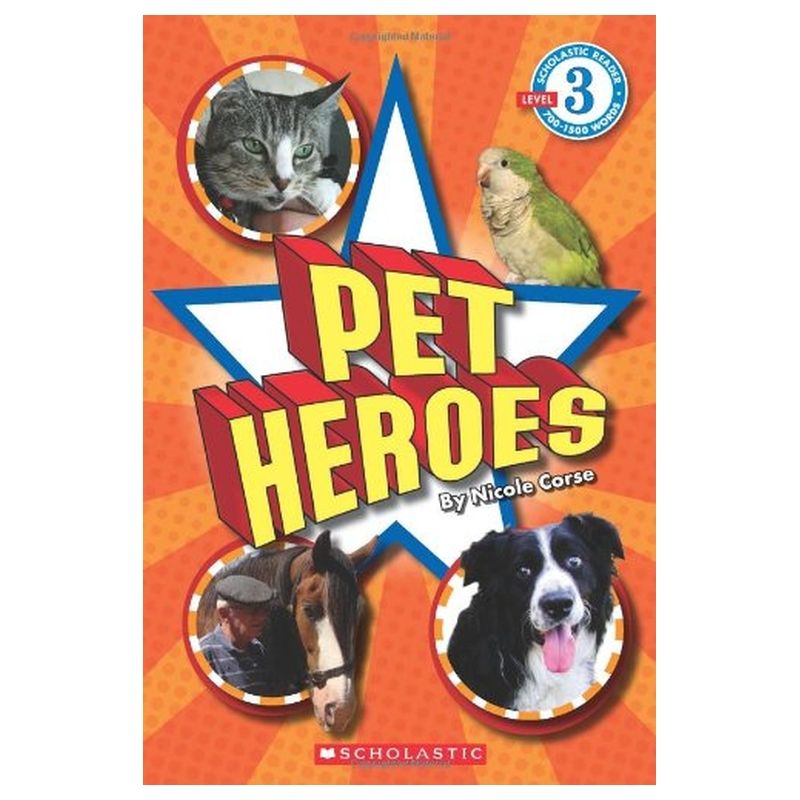 كتاب Pet Heroes (Scholastic Reader, Level 3)