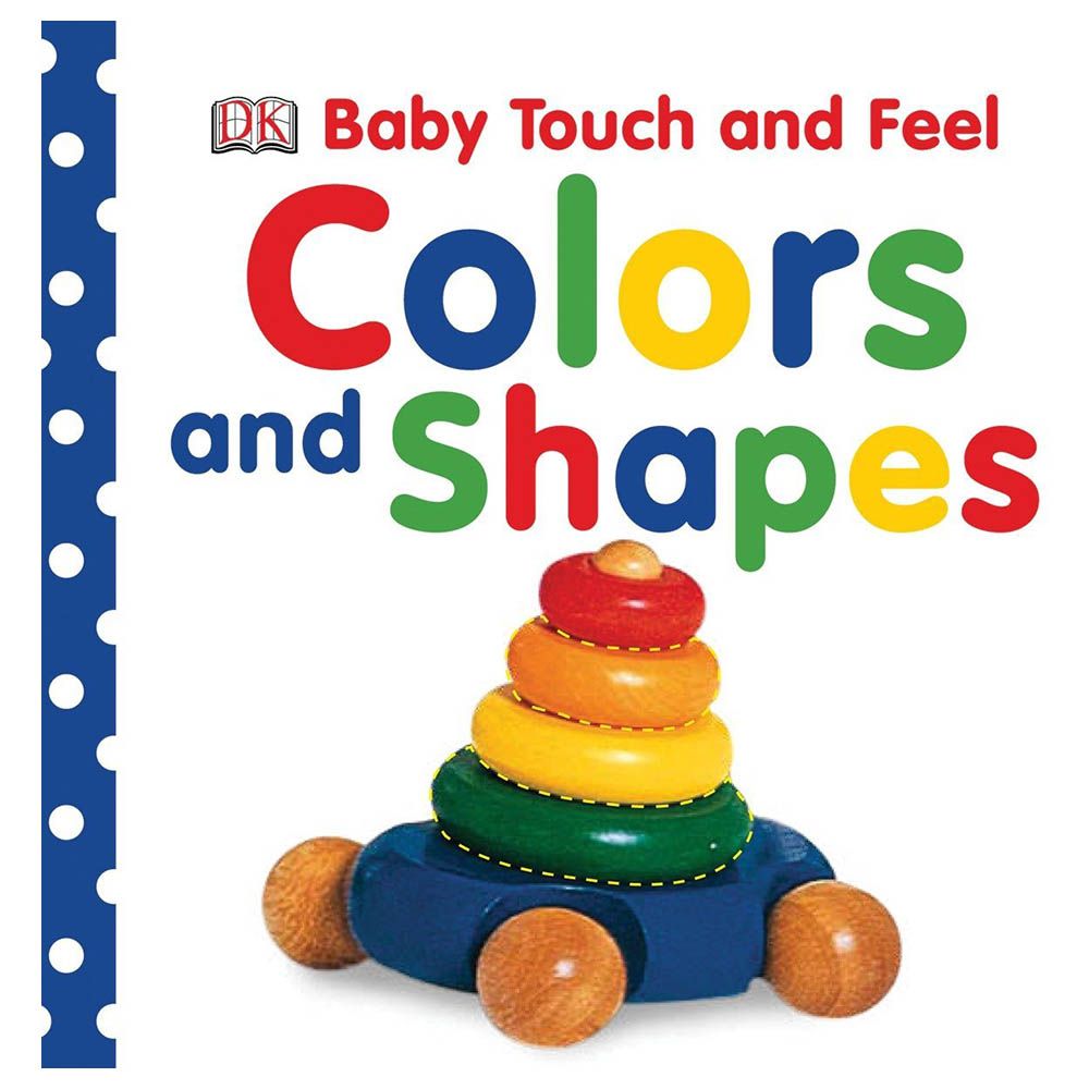 Baby Touch and Feel: Colors and Shapes