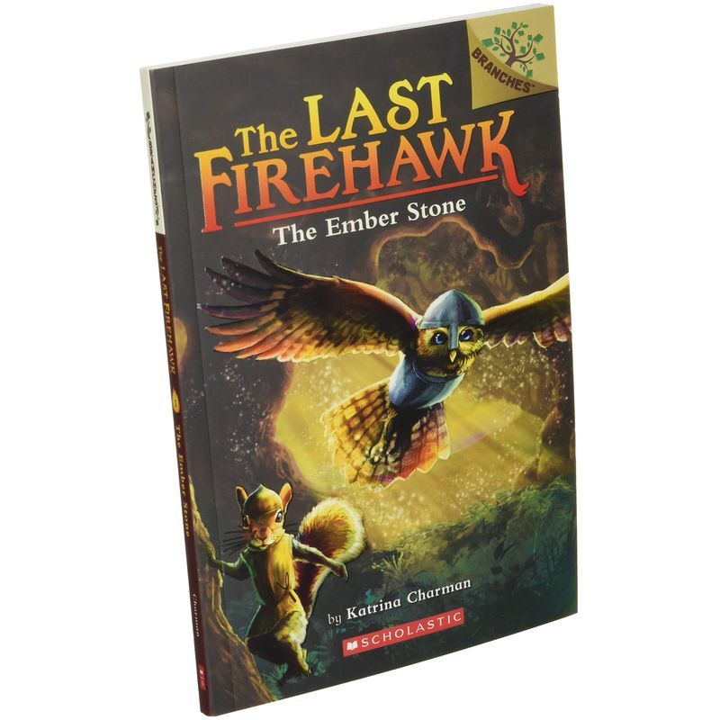 The Ember Stone: A Branches Book: The Last Firehawk #1