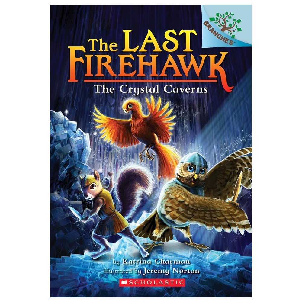 رواية The Crystal Caverns: A Branches Book (the Last Firehawk #2)