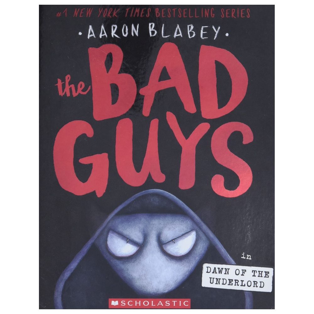 قصة The Bad Guys in the Dawn of the Underlord (the Bad Guys #11)