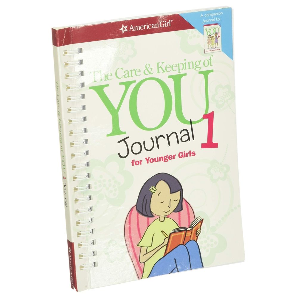 The Care & Keeping Of You Journal 1 For Younger Girls