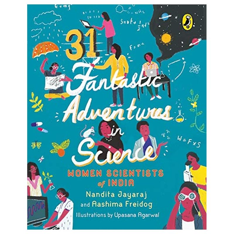 كتاب 31 Fantastic Adventures In Science: Women Scientists In India