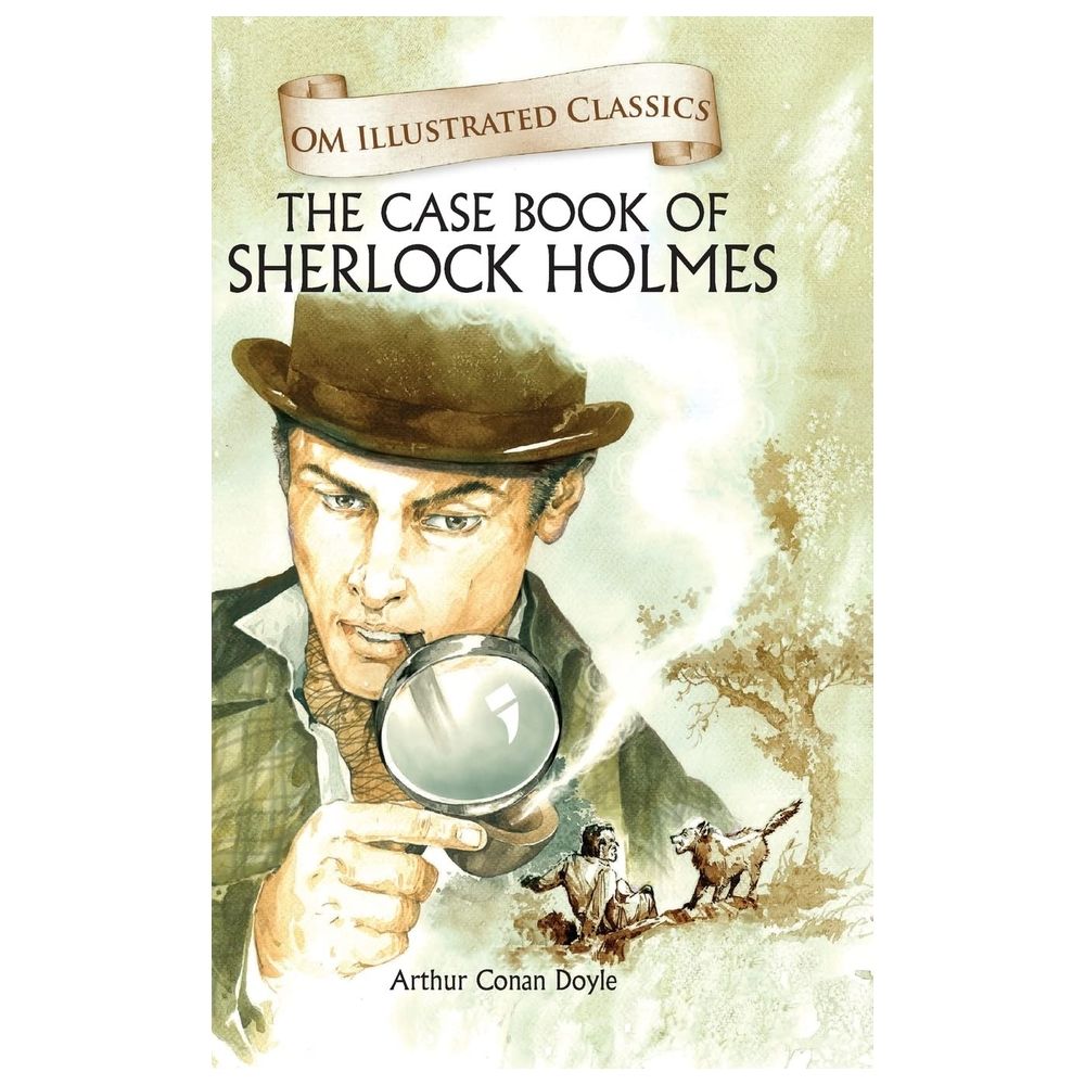  كتاب the case book of sherlock homes : om illustrated classics