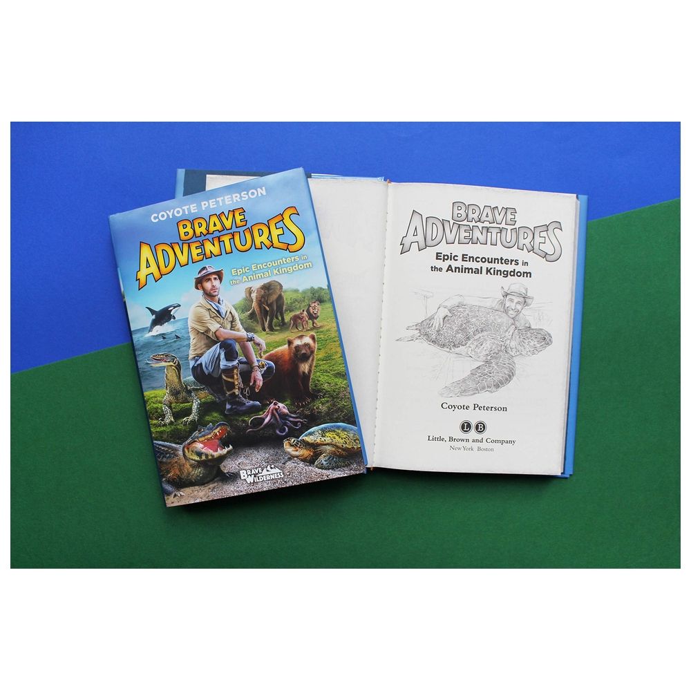 Epic Encounters In The Animal Kingdom (Brave Adventures Vol. 2)