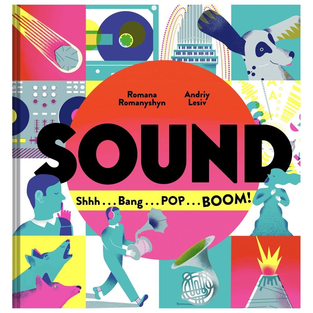  كتاب sound: shhh . . . bang . . . pop . . . boom!