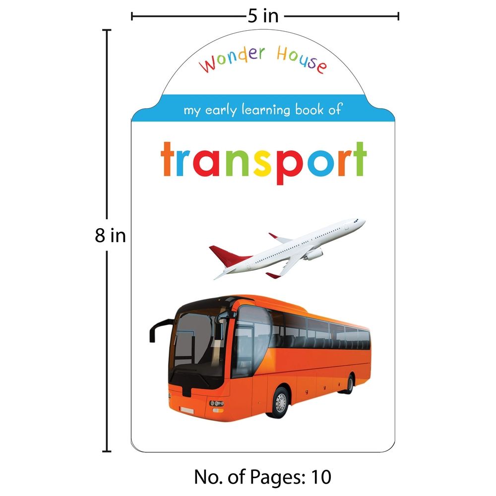 My Early Learning Book Of Transport: Attractive Shape Board Books For Kids