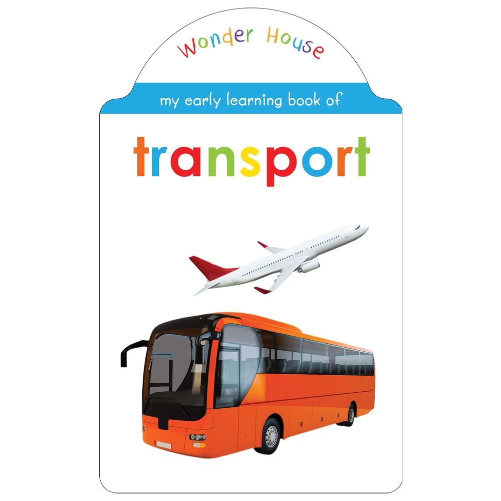 My Early Learning Book Of Transport: Attractive Shape Board Books For Kids