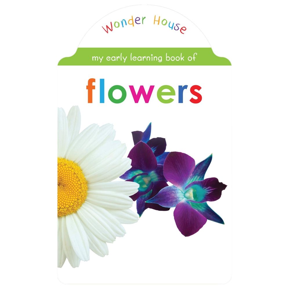 My Early Learning Book Of Flowers: Attractive Shape Board Books For Kids