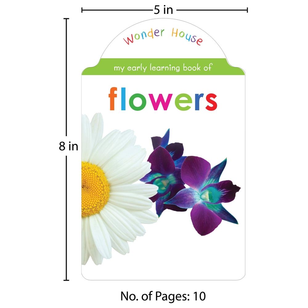 My Early Learning Book Of Flowers: Attractive Shape Board Books For Kids