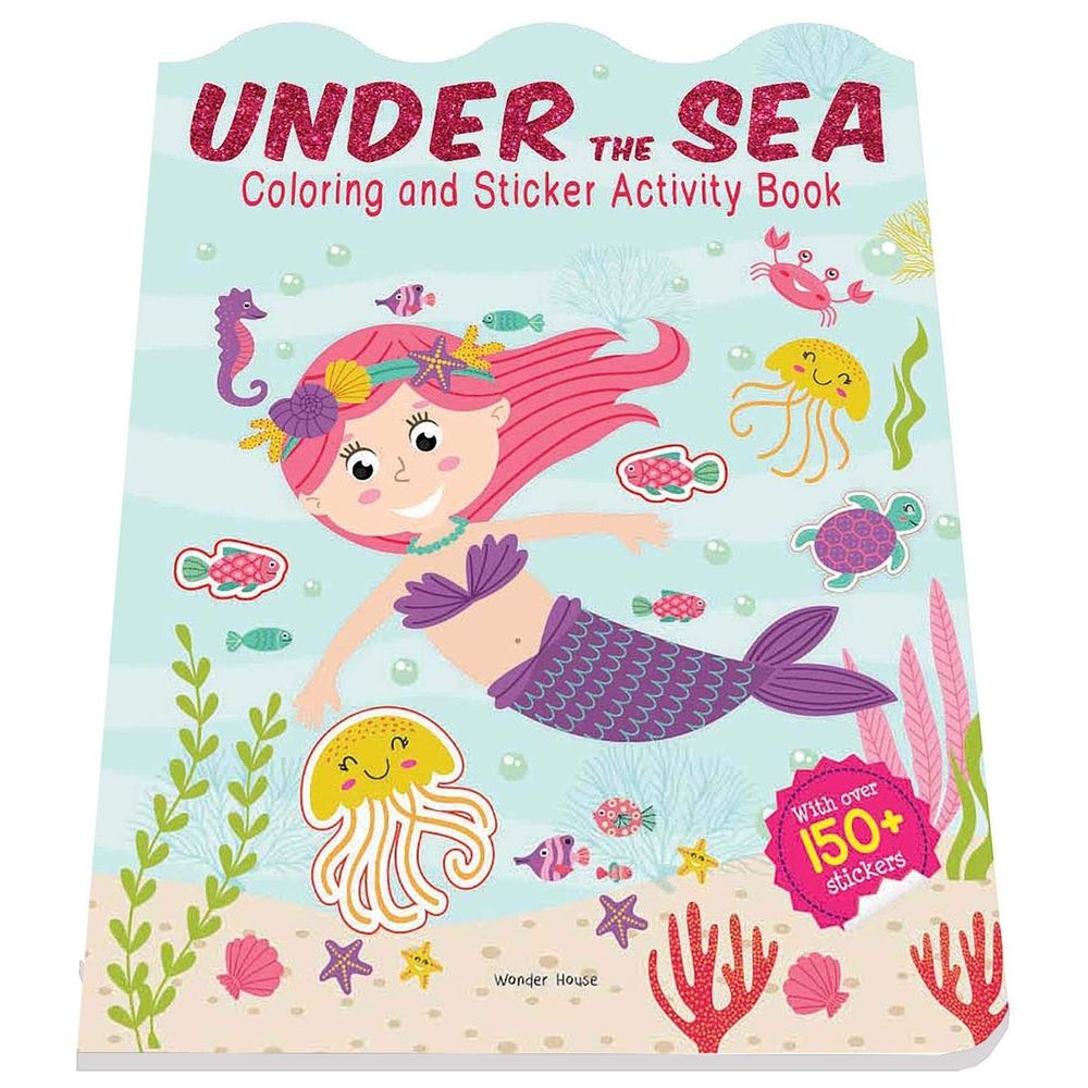 Under The Sea - Coloring And Sticker Activity Book