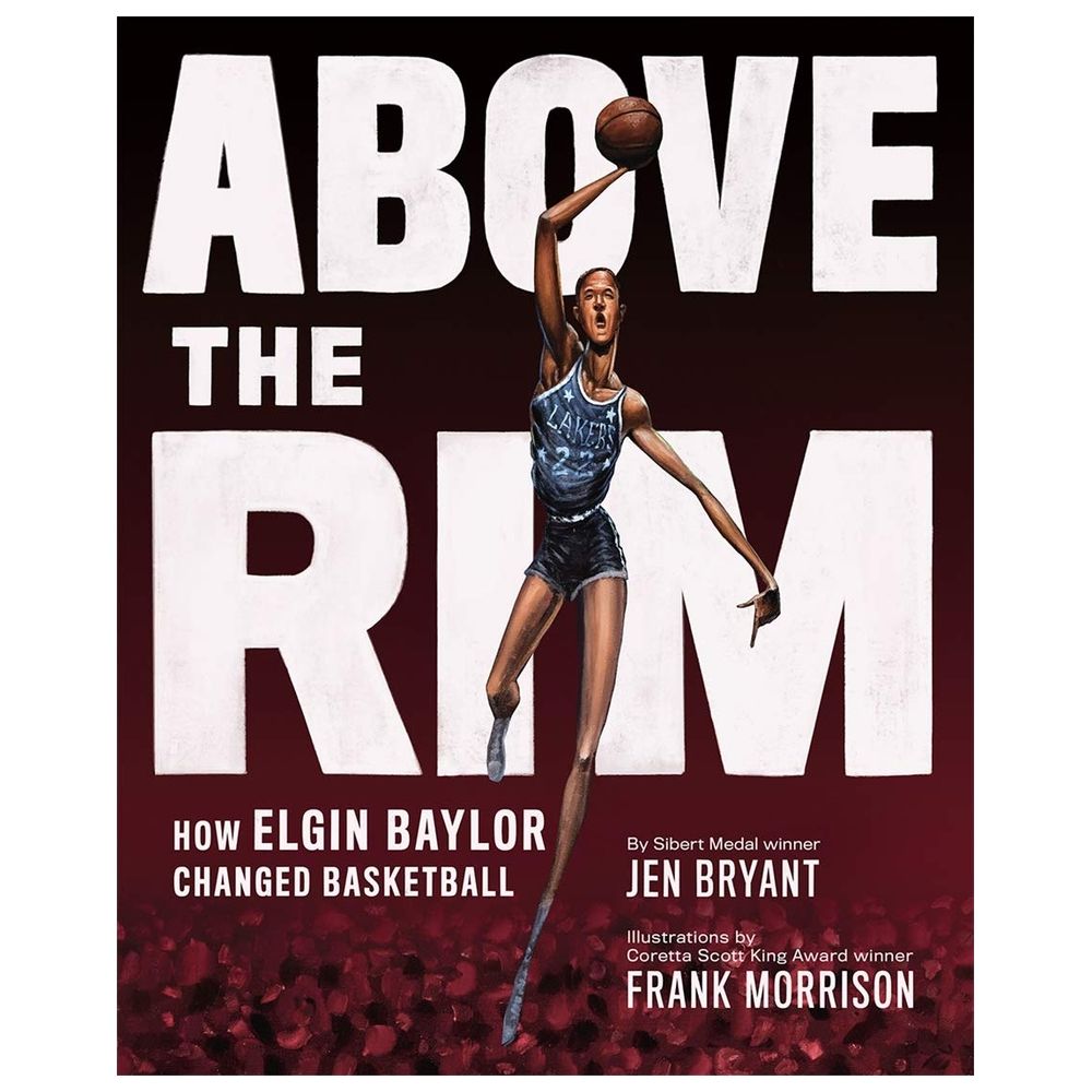 Above The Rim: How Elgin Baylor Changed Basketball