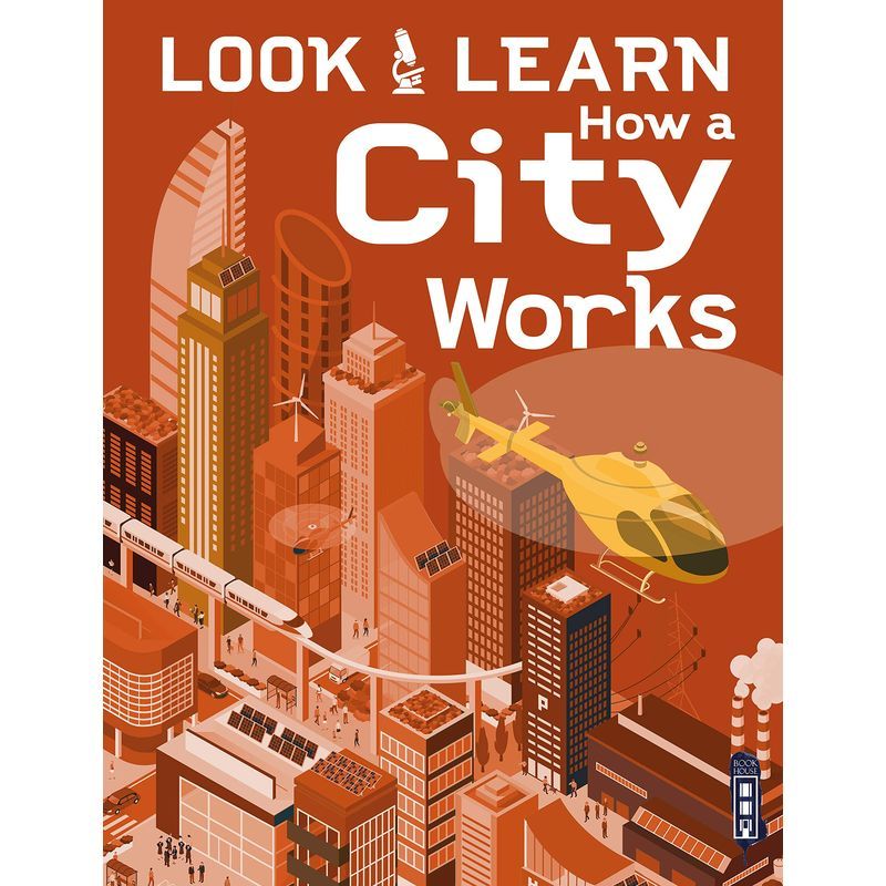 Look & Learn: How A City Works