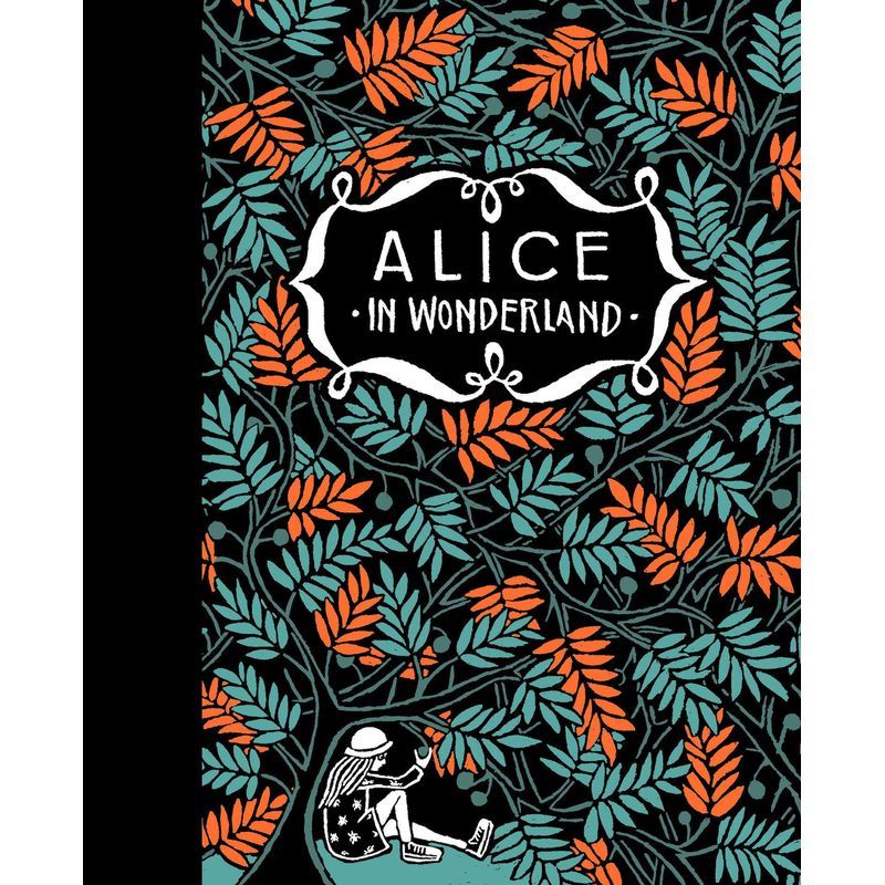 Alice's Adventures In Wonderland & Through The Looking-Glass