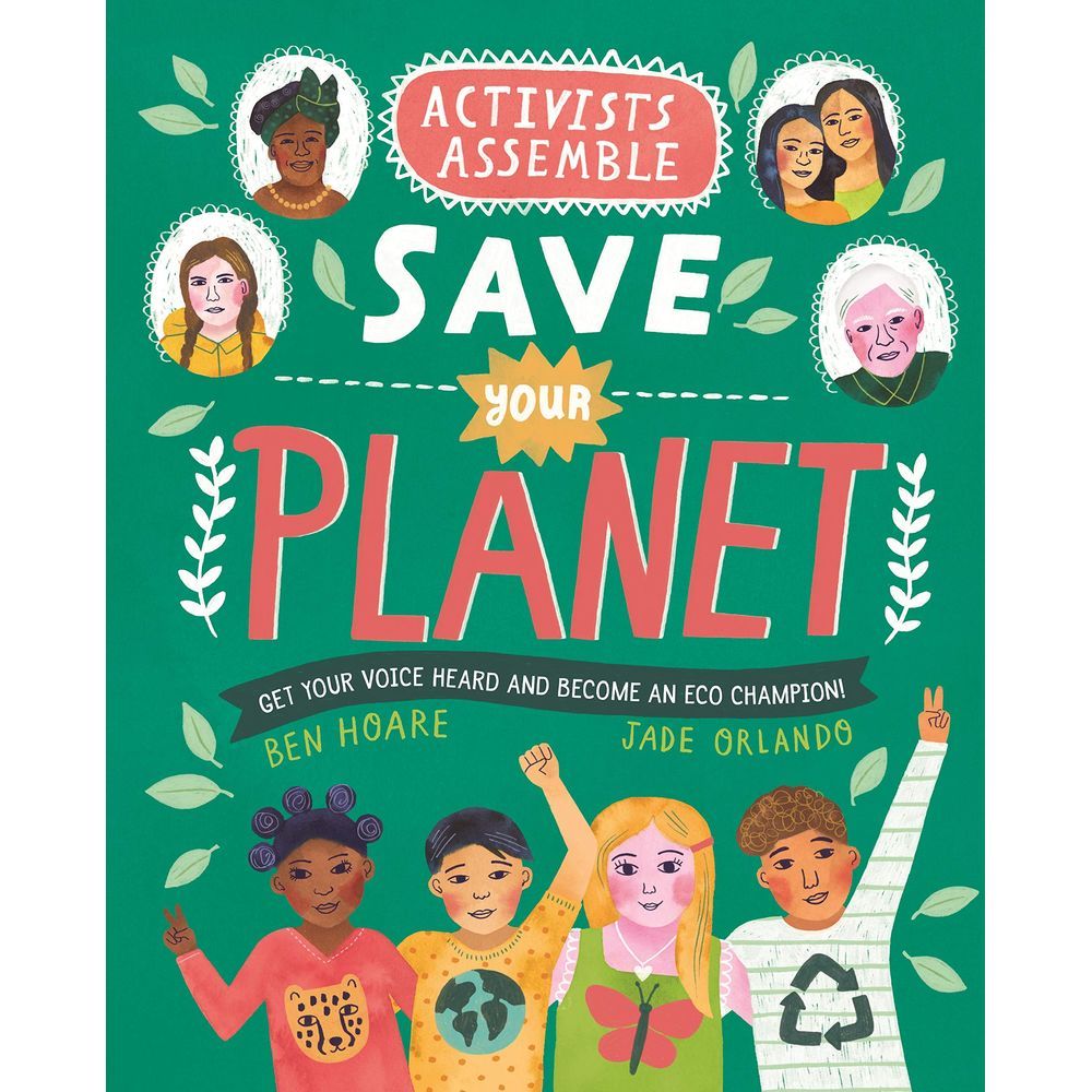 Activists Assemble - Save Your Planet