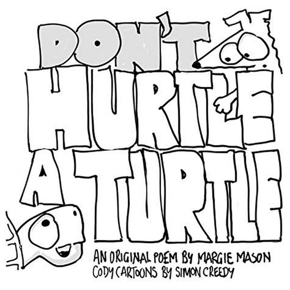 قصة Don't Hurtle a Turtle