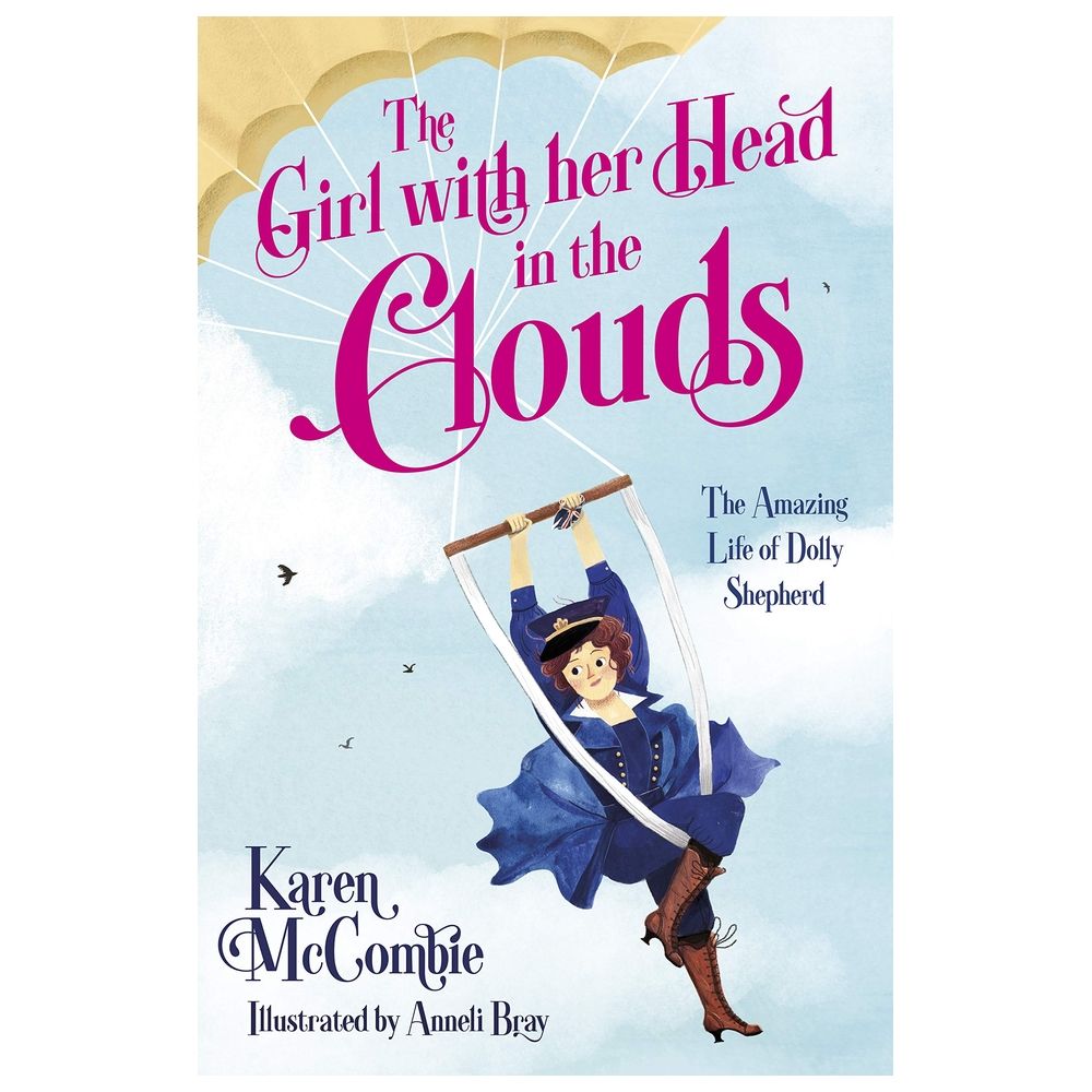  كتاب the girl with her head in the clouds: the amazing life of dolly shepherd