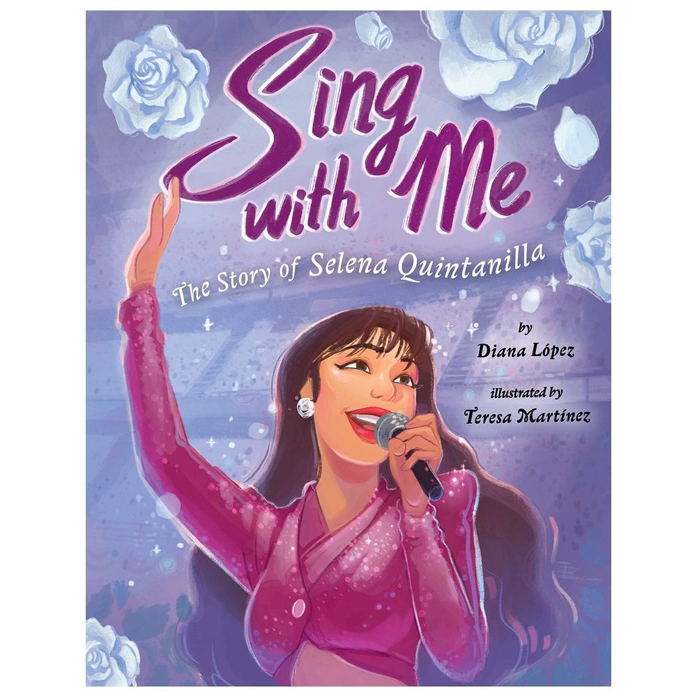 Sing With Me: The Story Of Selena Quintanilla