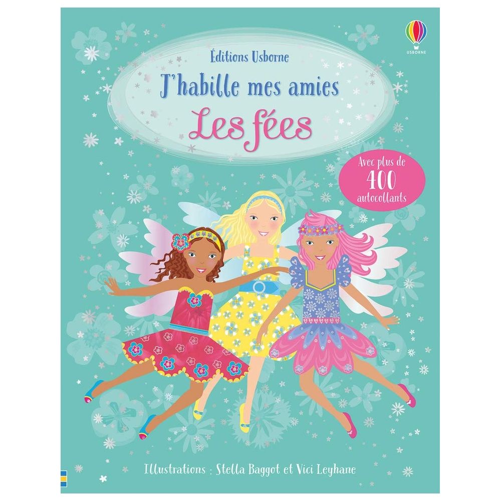 Usborne Books - J'Habille Mes Amies - Les Fees