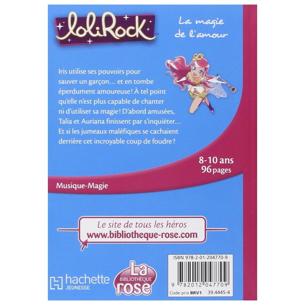  كتاب lolirock - t02 - lolirock 02 - la magie de l'amour