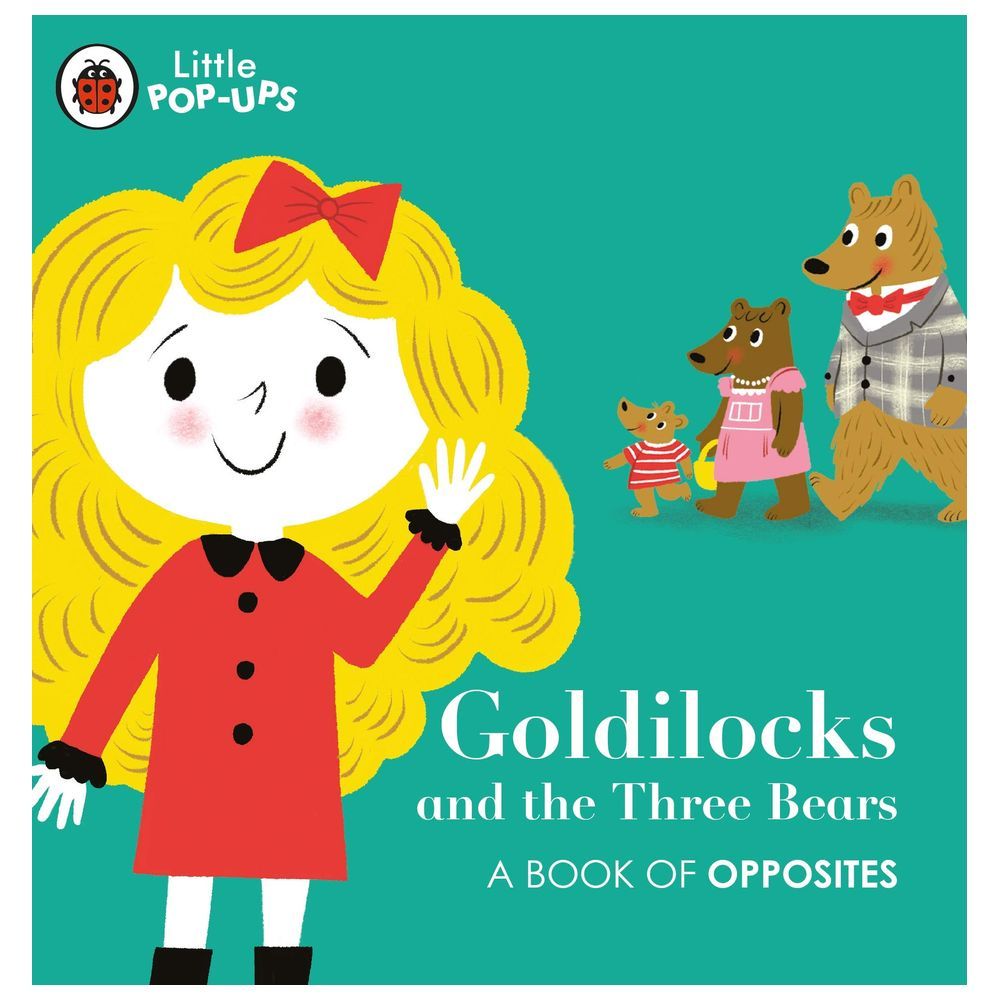  كتاب goldilocks and the three bears: a book of opposites