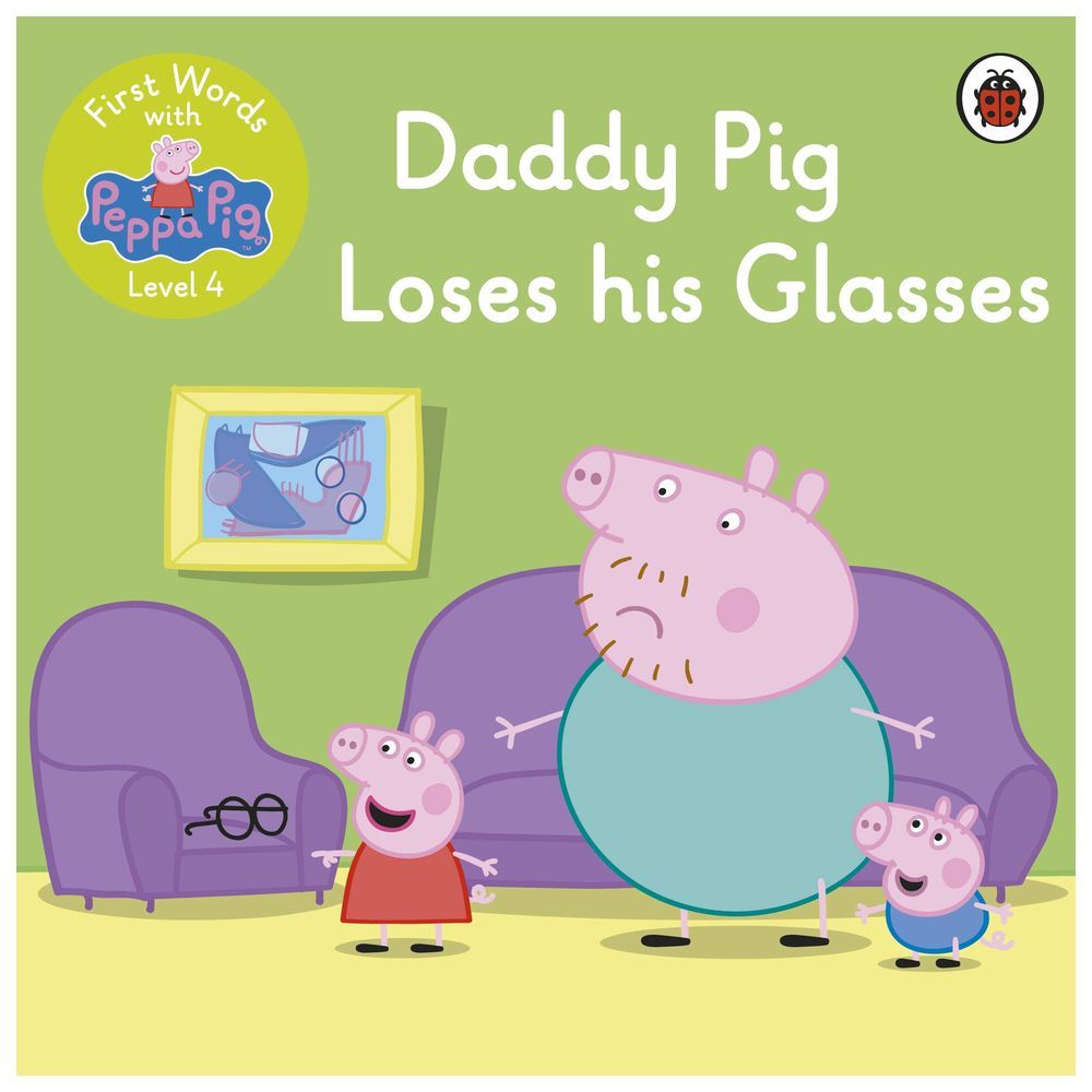  كتاب first words with peppa level 4 - daddy pig loses his glasses