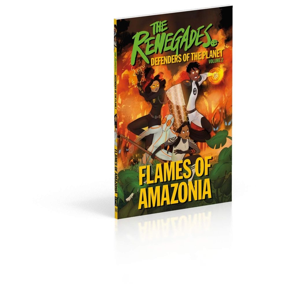  كتاب the renegades flames of amazonia: defenders of the planet