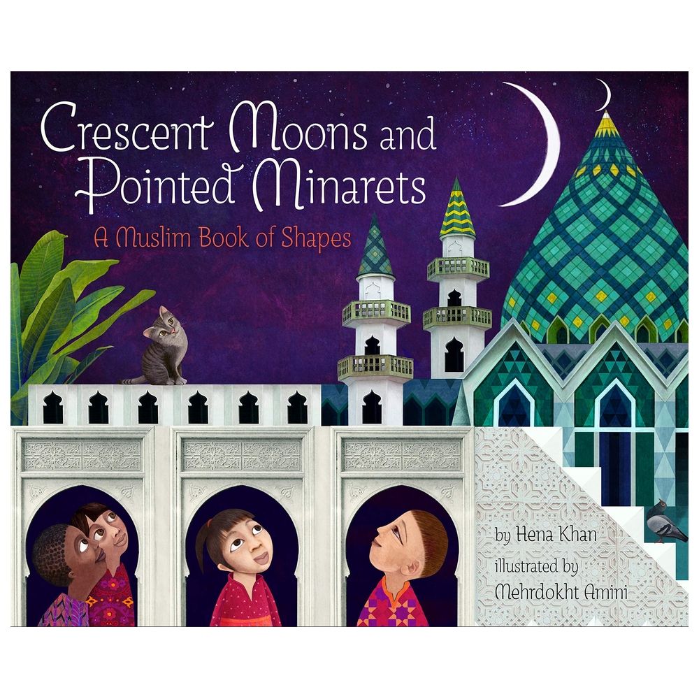  كتاب crescent moons and pointed minarets: a muslim book of shapes