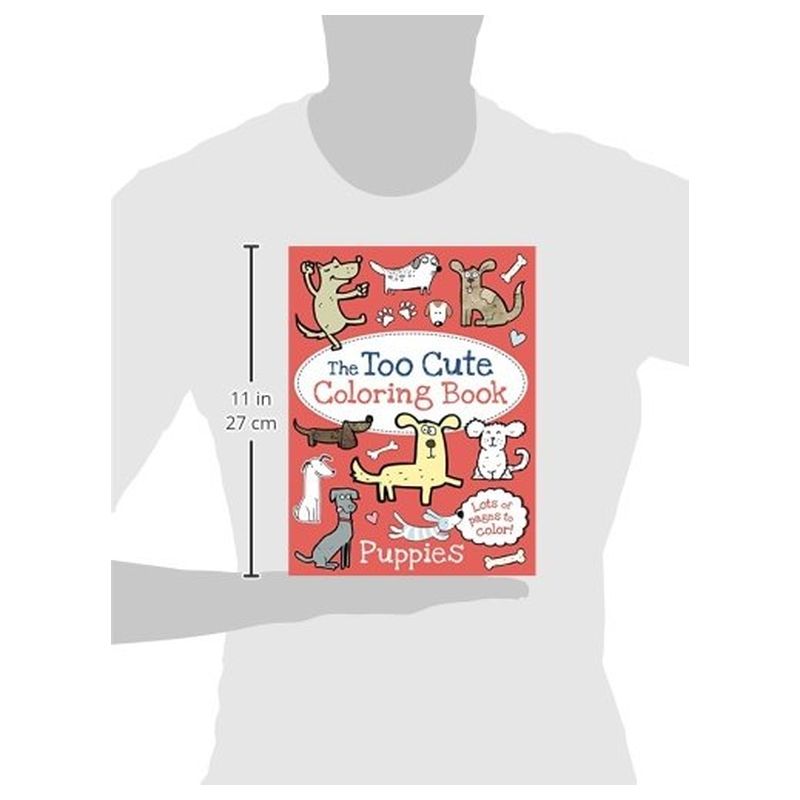  كتاب the too cute coloring book: puppies