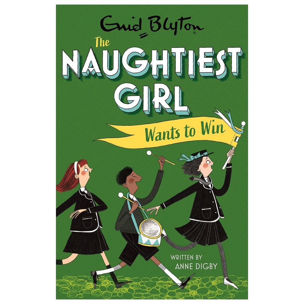 The Naughtiest Girl: Naughtiest Girl Wants To Win: Book 9