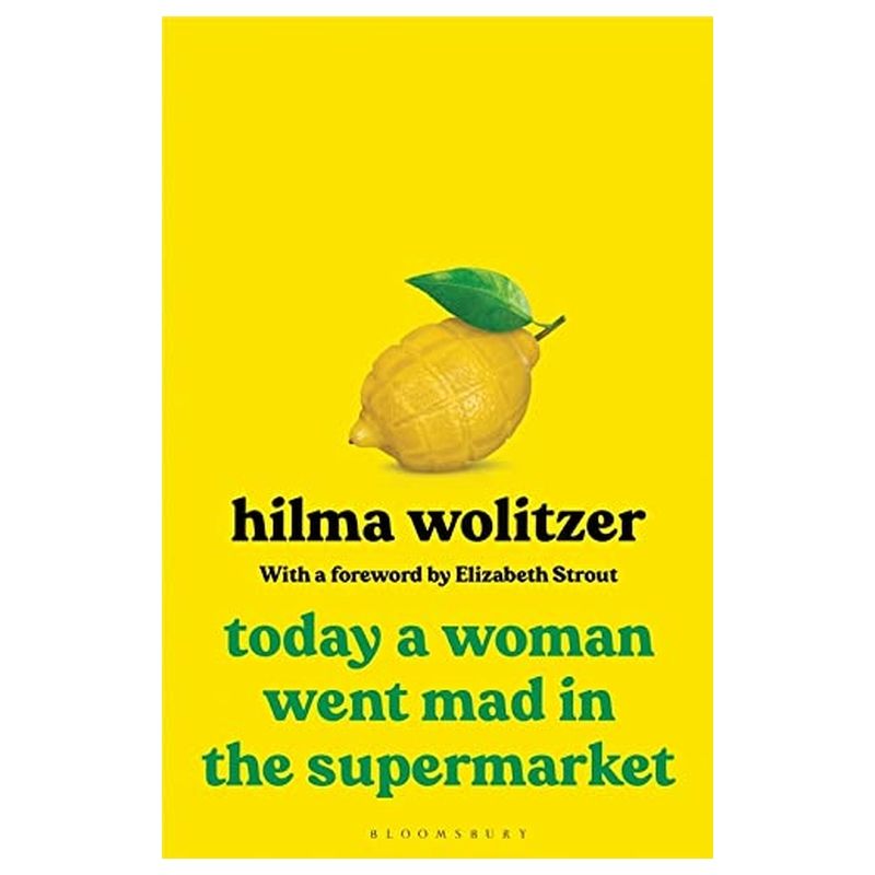  كتاب today a woman went mad in the supermarket: stories