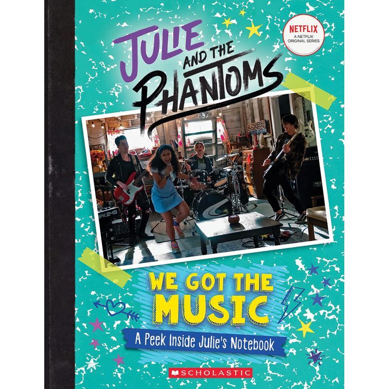 كتاب We Got the Music: A Peek Inside Julie's Notebook (Julie and the Phantoms)