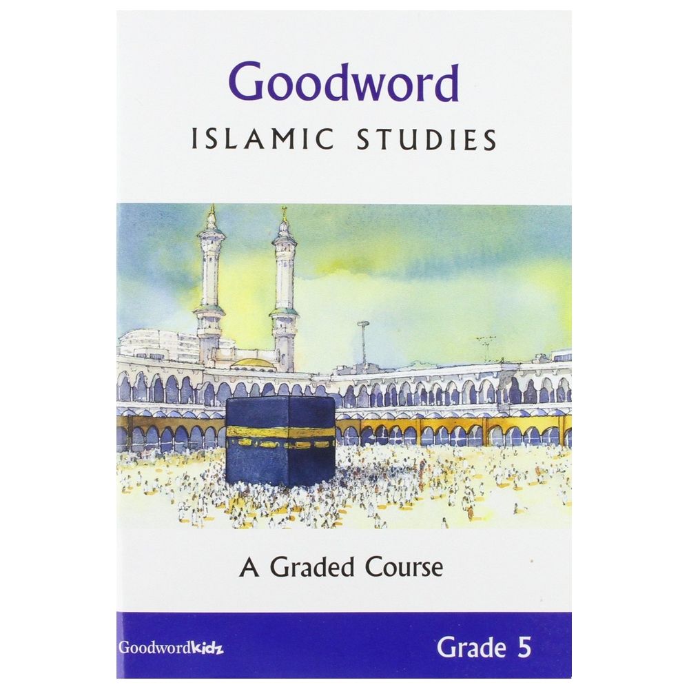 Goodword Islamic Studies: Grade 5