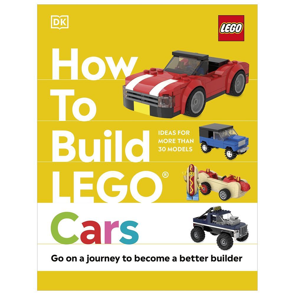 كتاب How to Build LEGO Cars: Go on a Journey to Become a Better Builder