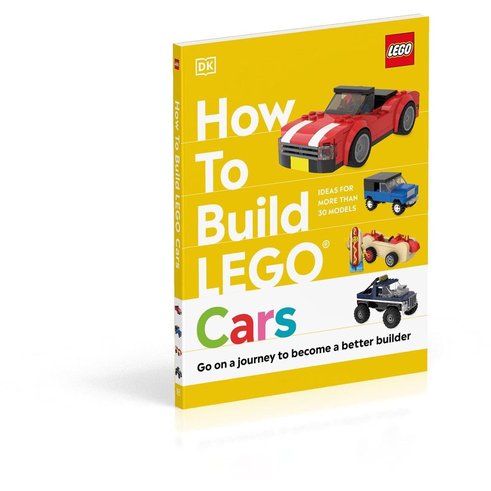 كتاب How to Build LEGO Cars: Go on a Journey to Become a Better Builder