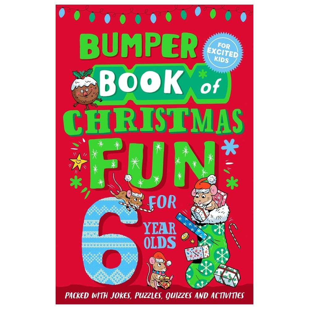 Bumper Book of Christmas Fun for 6 Year Olds