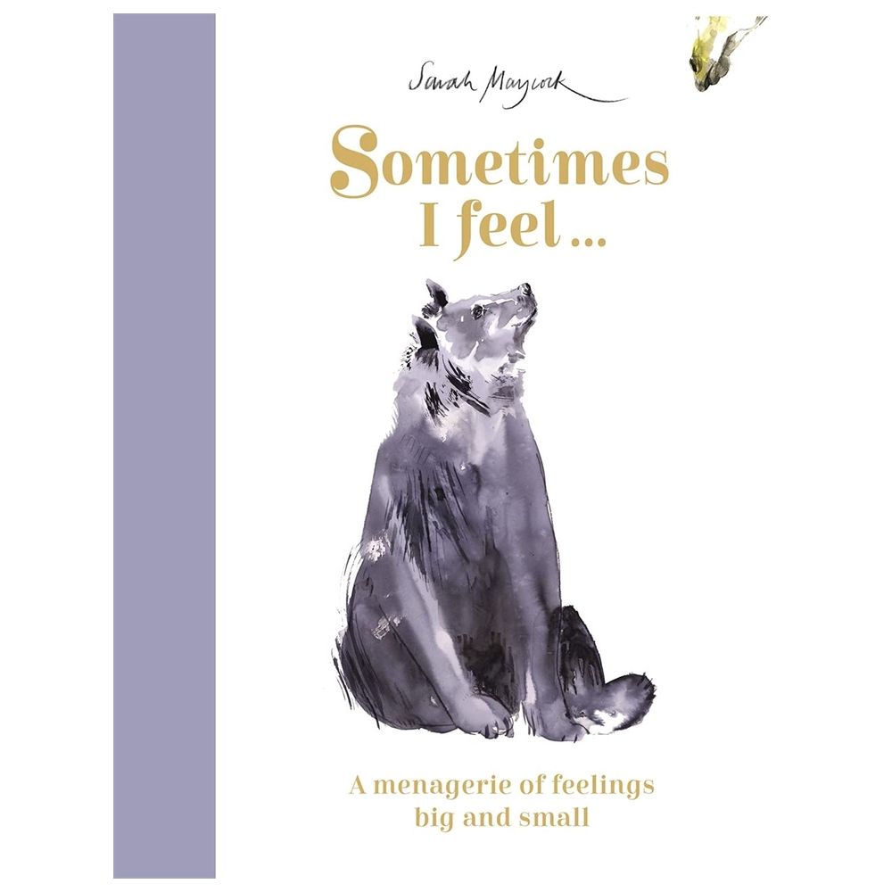  كتاب sometimes i feel...: a menagerie of feelings big and small