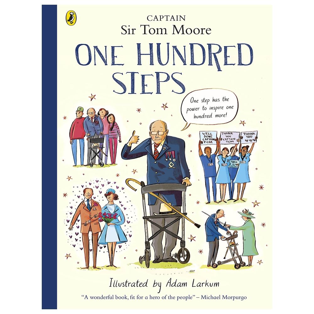 One Hundred Steps: The Story Of Captain Sir Tom Moore