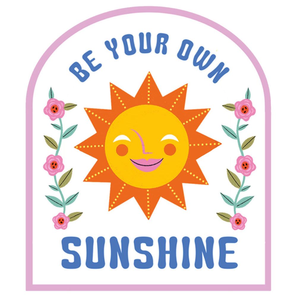 إيكو ستور - ملصق Be Your Own Sunshine