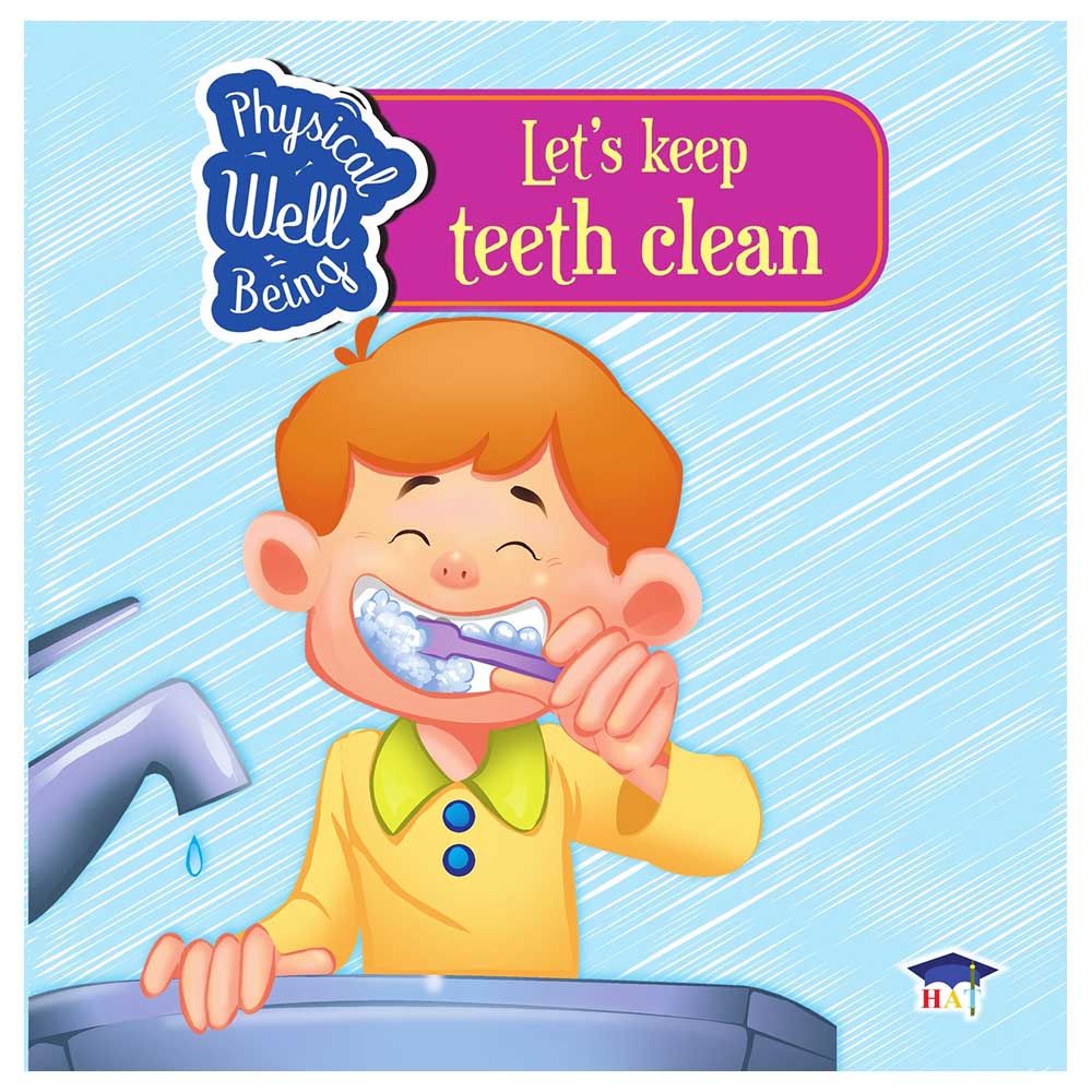 قصة Physical Well Being: Let's Keep Teeth Clean