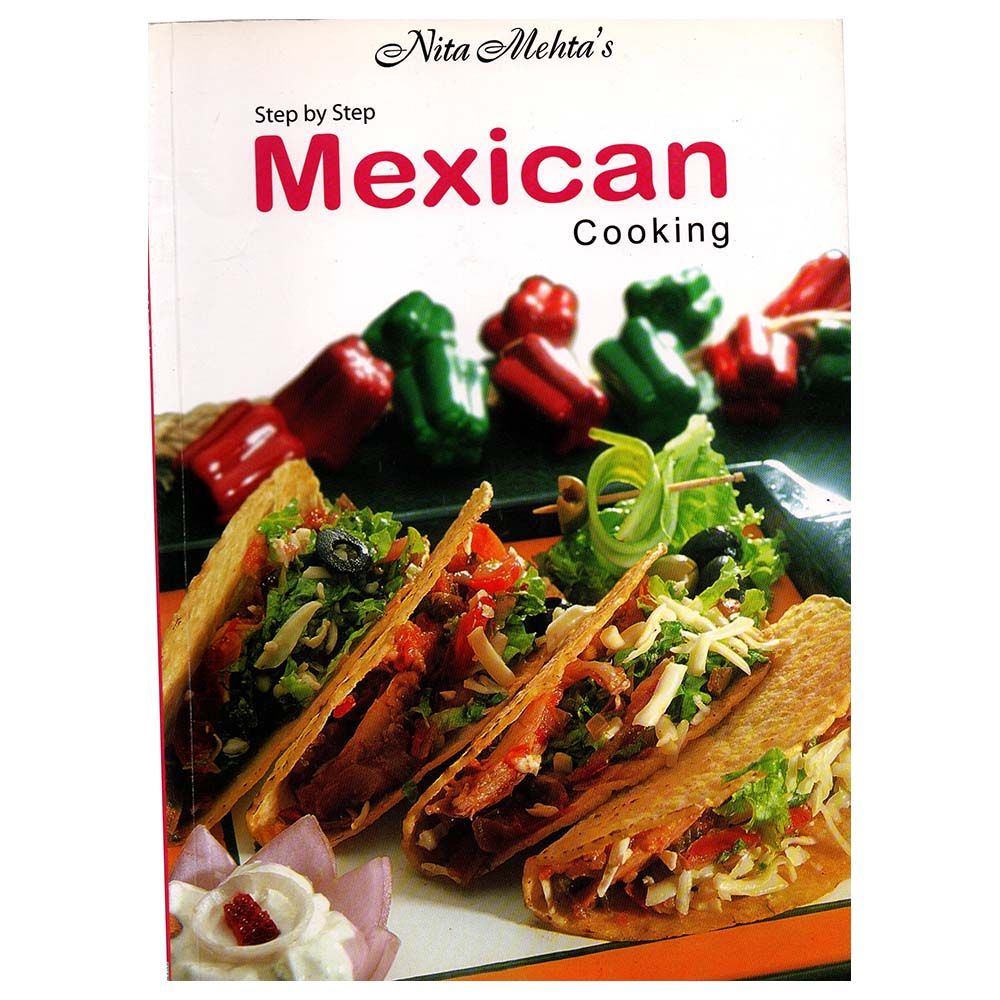 Step By Step Mexican Cooking 