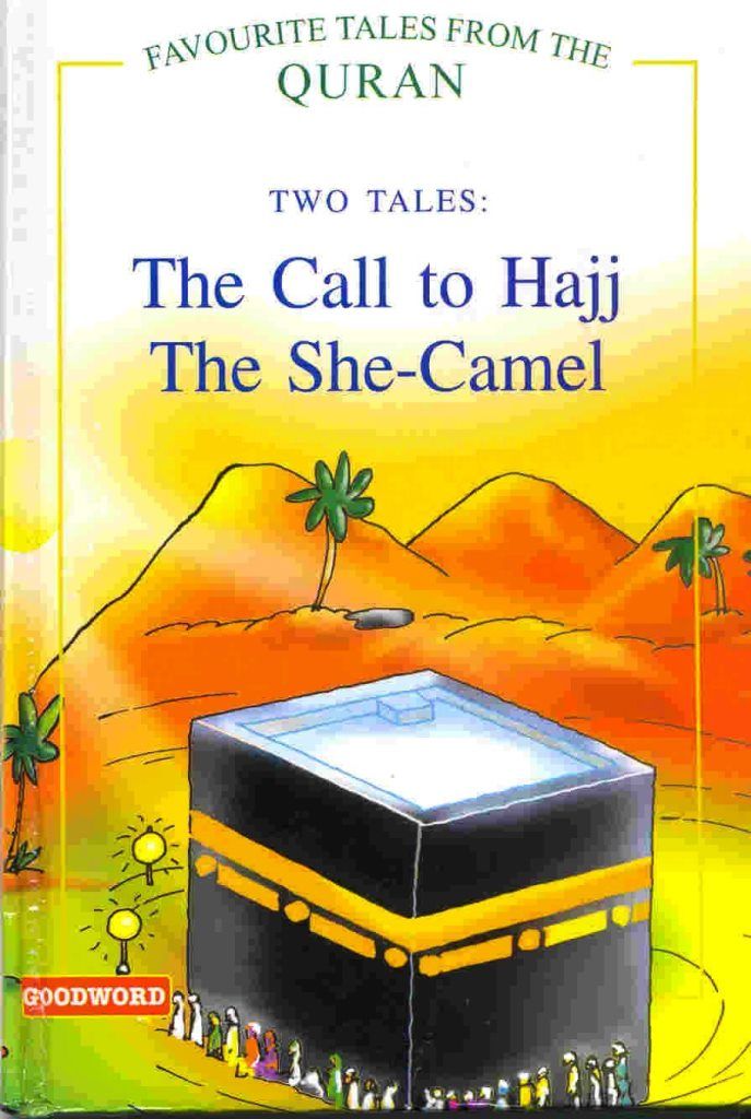 كتاب The Call to Hajj The She Camel عن الدعوة للحج