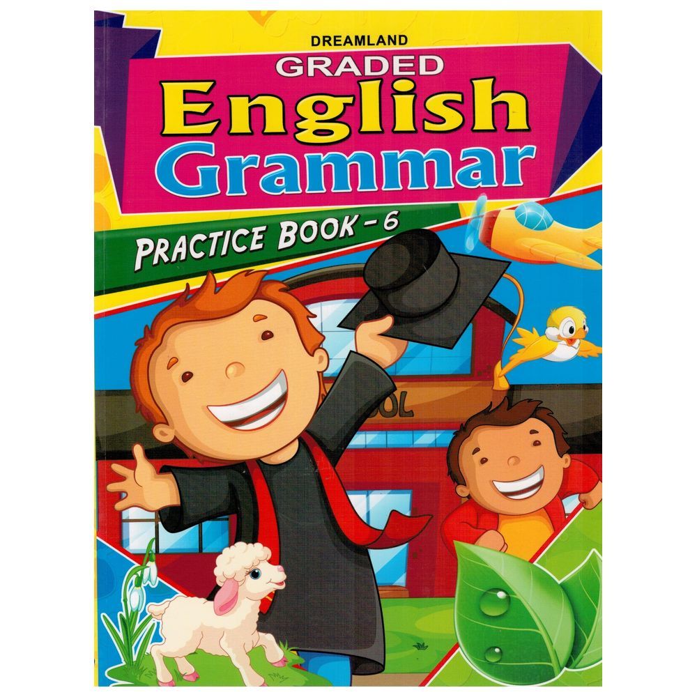 Graded English Grammar Practice Book - 6