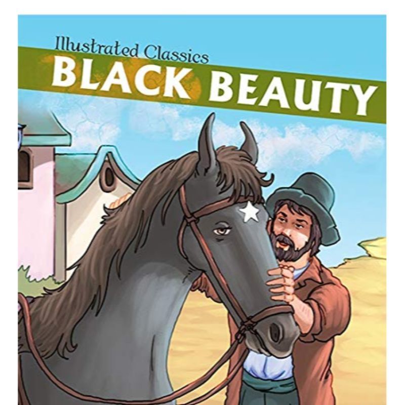 Illustrated Classics - Black Beauty