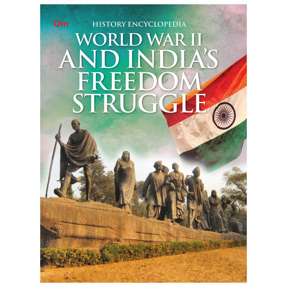 كتاب World War 2nd And India's Freedom Struggle History Encyclopedia