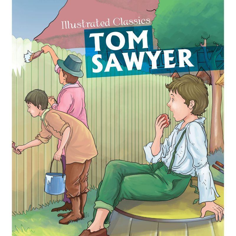 قصة Illustrated Classics Tom Sawyer