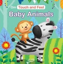 Touch and Feel Baby Animals